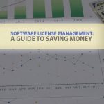 Software License Management: A Guide to Saving Money